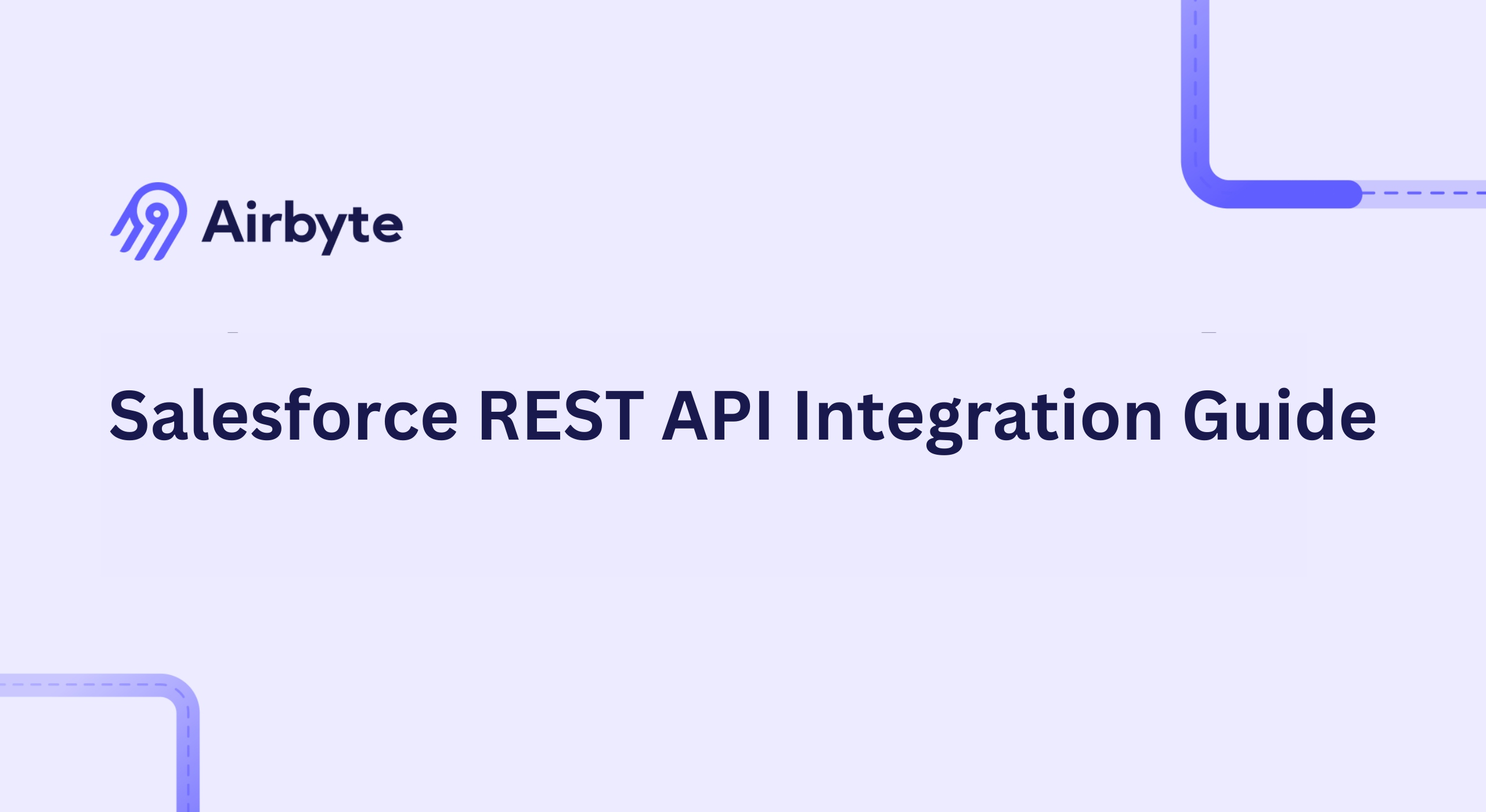 Salesforce REST API Integration Guide: 2 Simple Methods | Airbyte