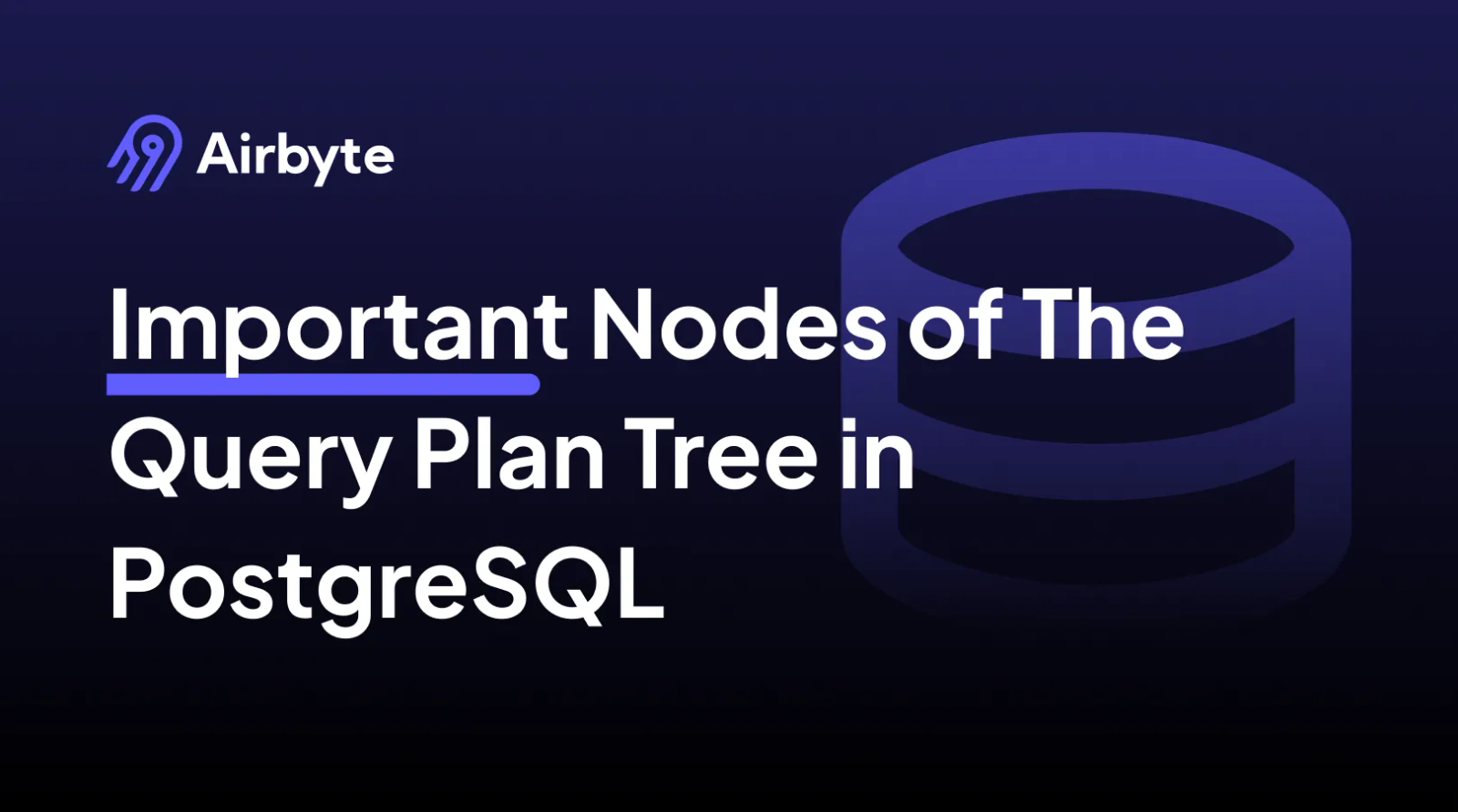 Important Nodes of the Query Plan Tree in PostgreSQL