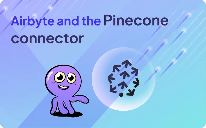 Introduction to the Airbyte Pinecone Connector