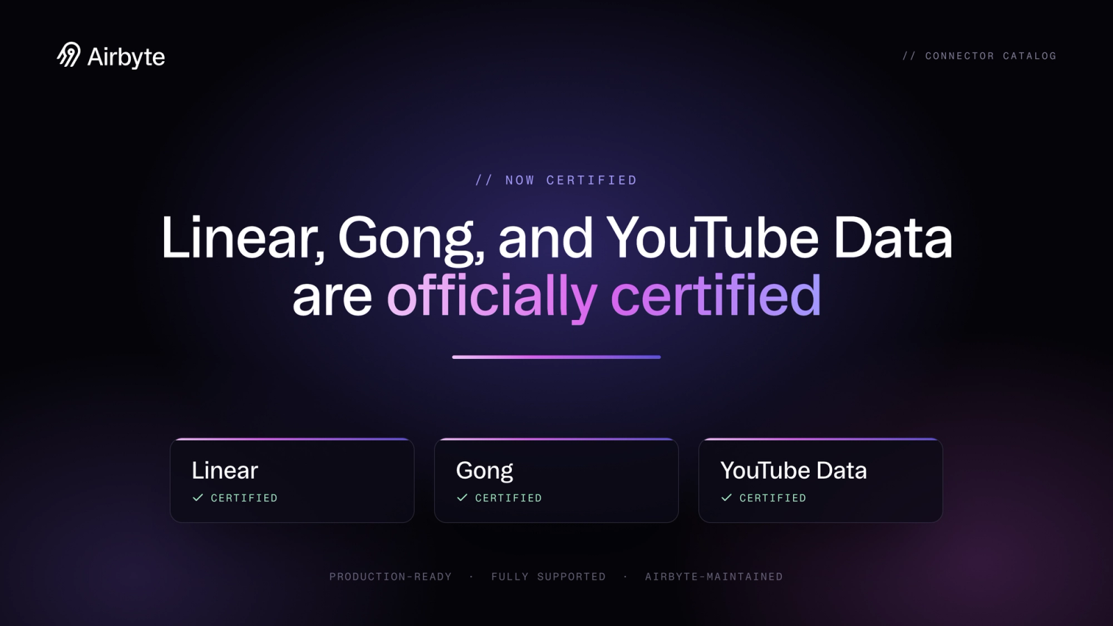Linear, Gong, and YouTube Data certified connectors