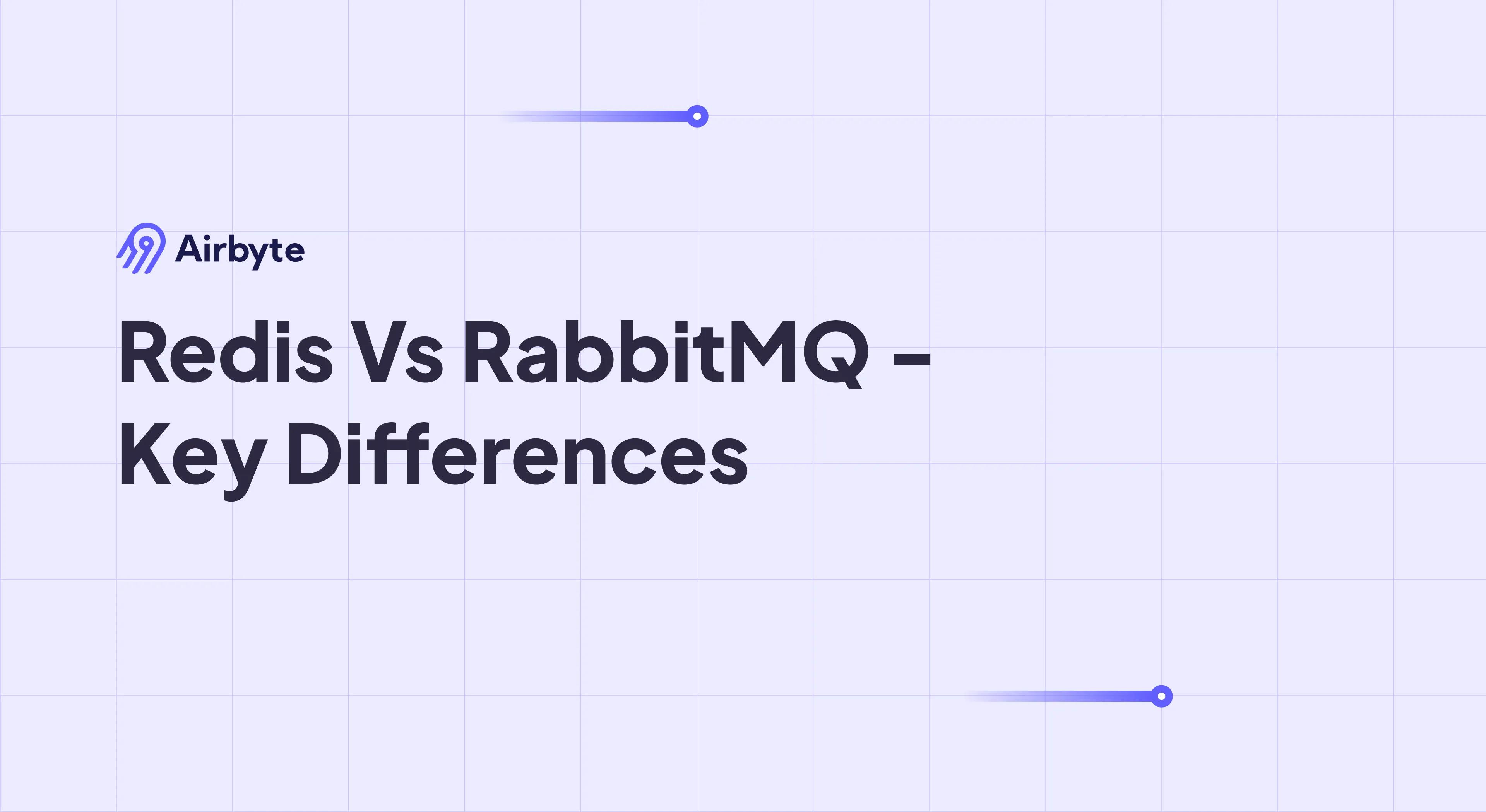 Redis vs RabbitMQ - Key Differences | Airbyte