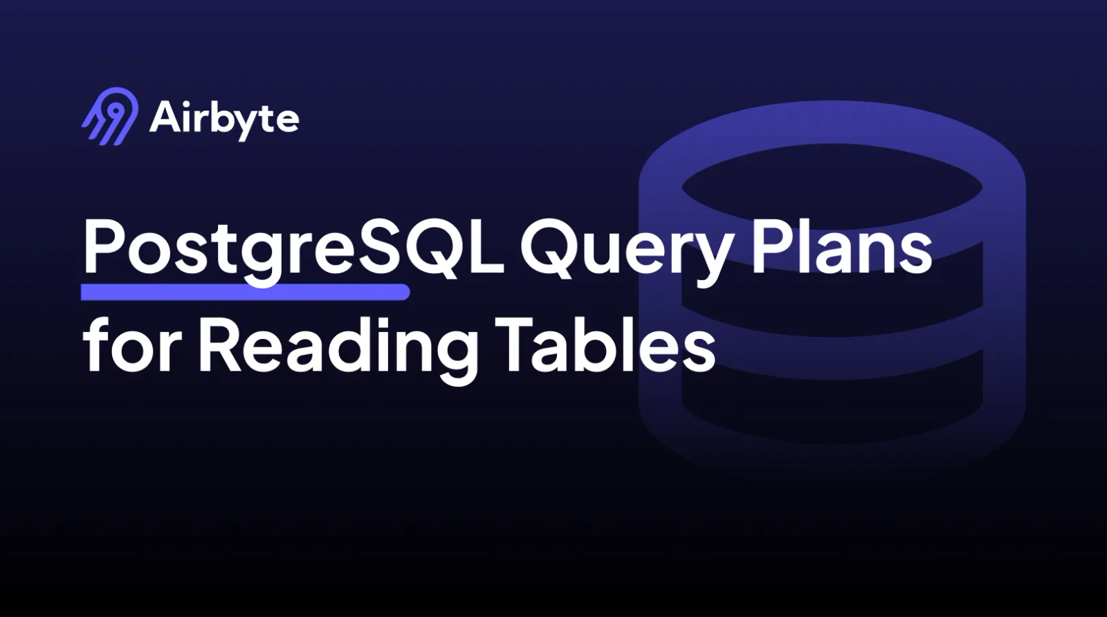 PostgreSQL Query Plans for Reading Tables