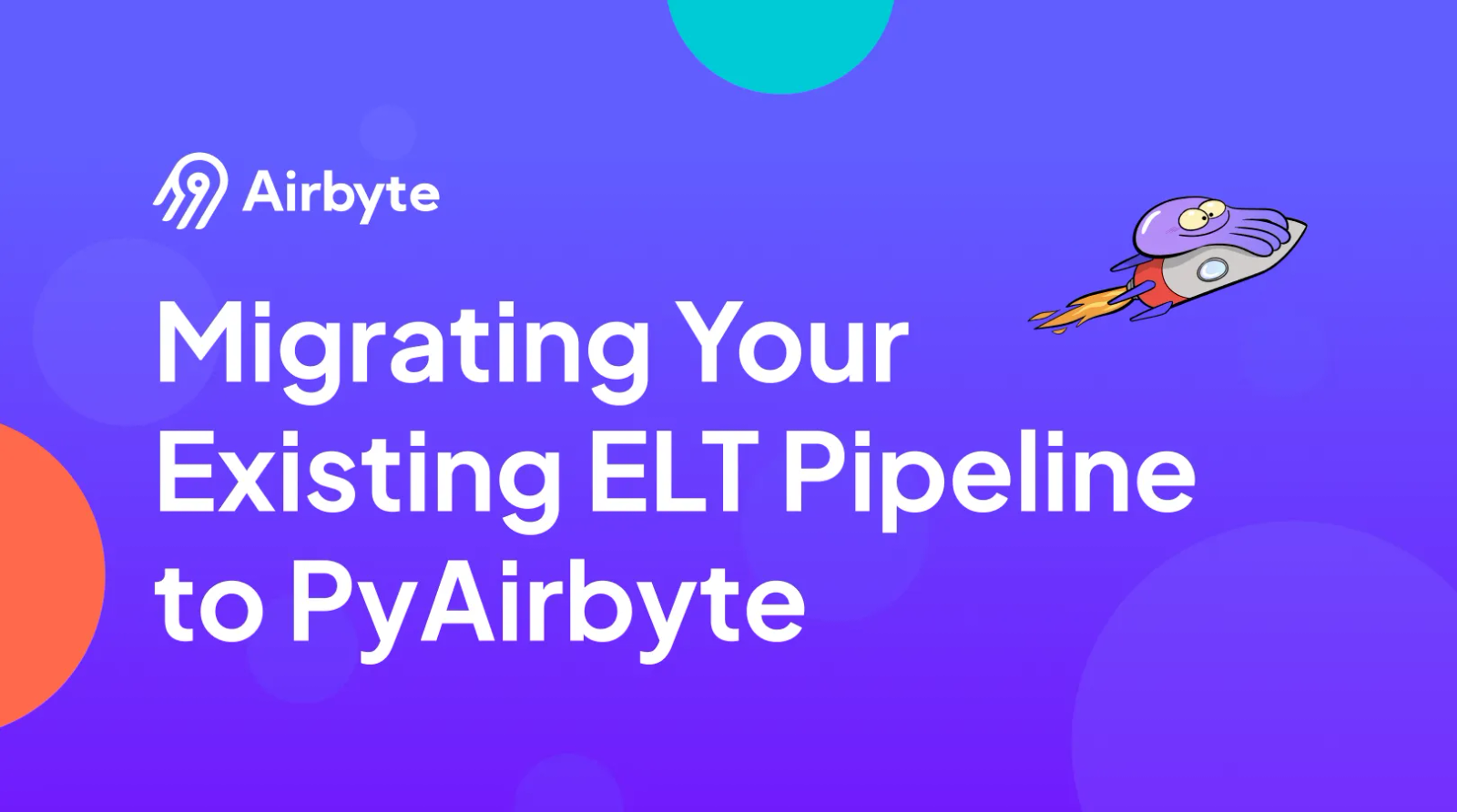 Migrating Your Existing ELT Data Pipeline to PyAirbyte