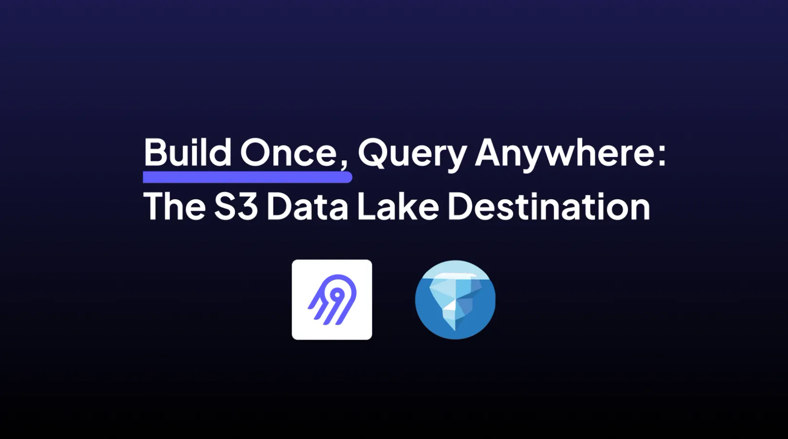 Build Once and Query Anywhere with Airbyte's Data Lake Connector