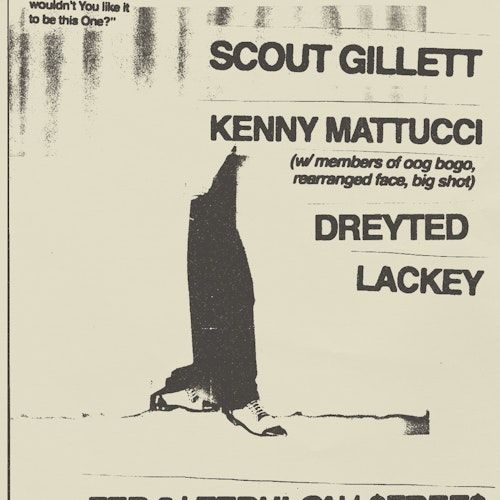 Scout Gillet / Kenny Mattucci / Dreyted / Lackey