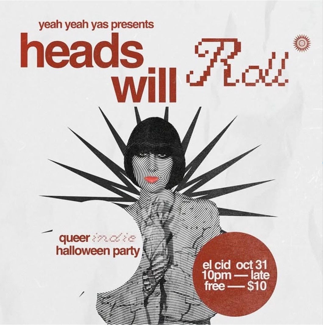 Heads Will Roll: Queer Indie Halloween Party