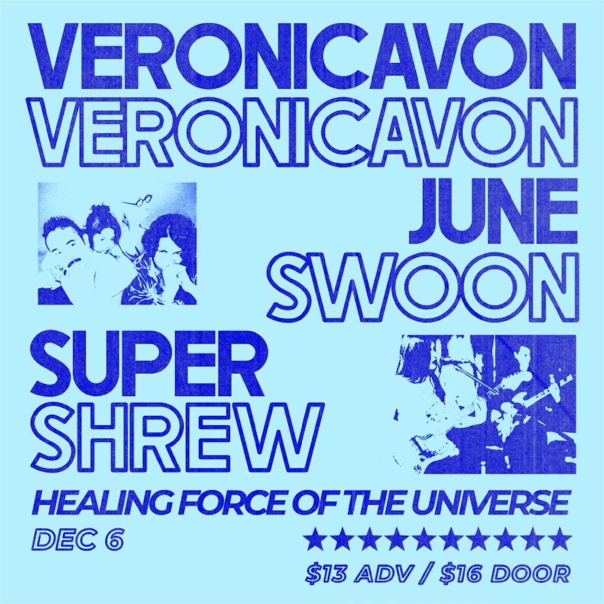 veronicavon / June Swoon / Super Shrew