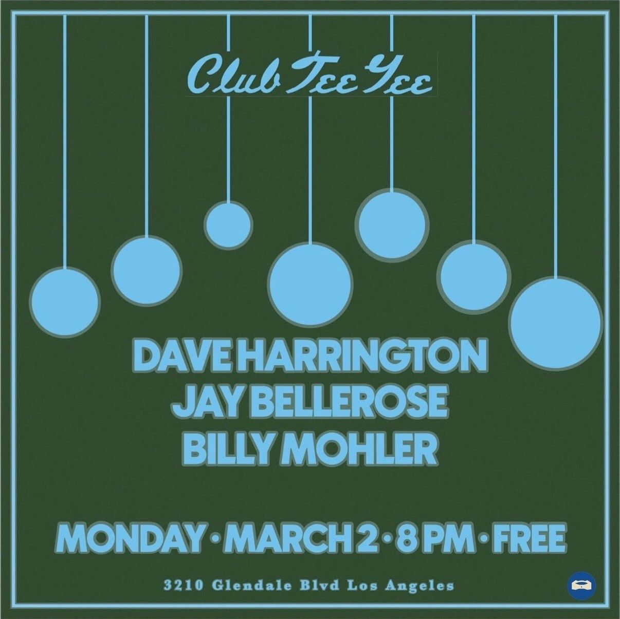 Dave Harrington / Jay Bellerose / Billy Mohler