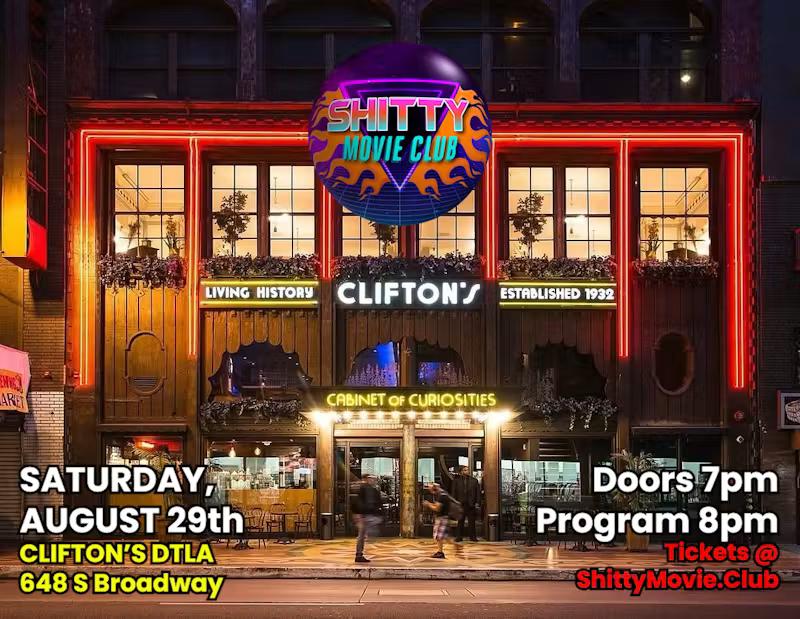 Clifton's Dtla X Shitty Movie Club No. 208