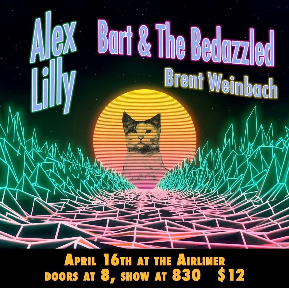Alex Lily / Bart & The Bedazzled / Brent Weinbach