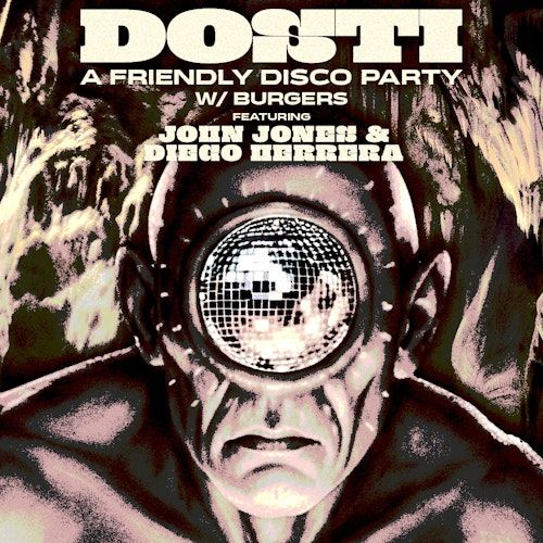 Dosti: A Friendly Disco