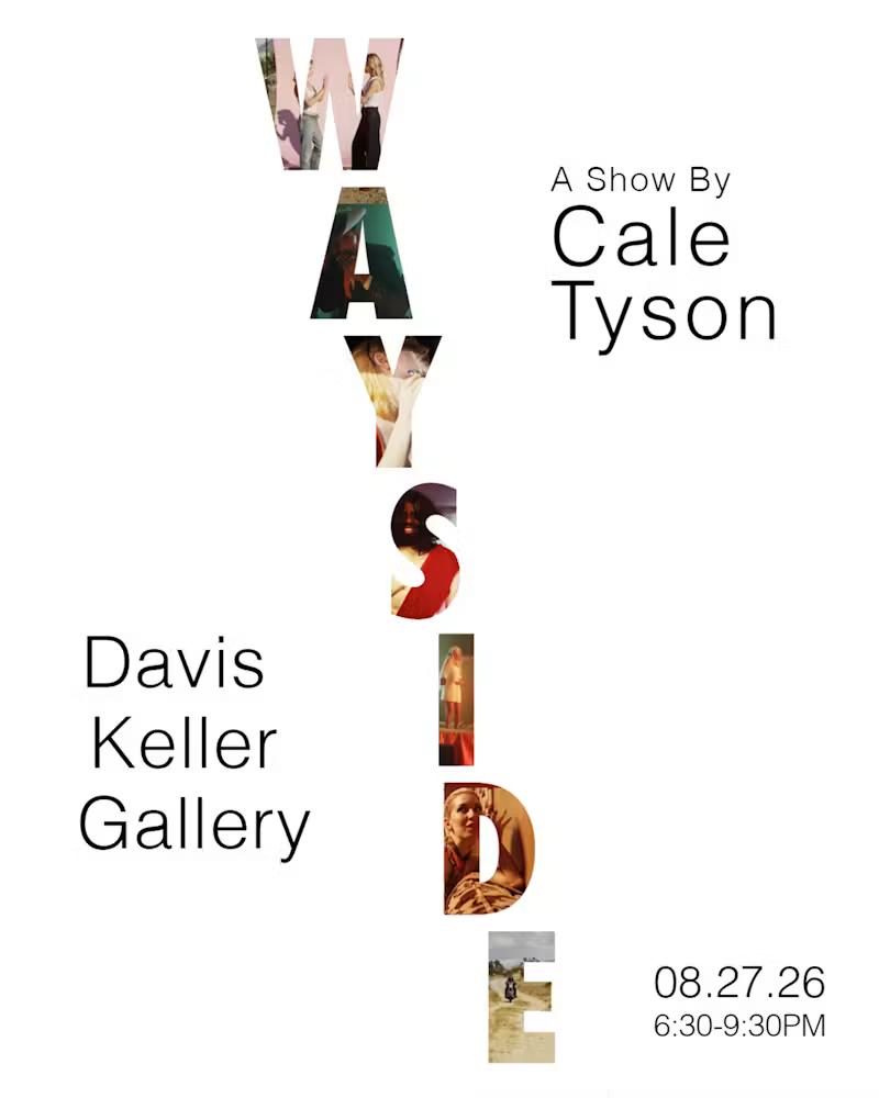 Wayside: A Show by Cale Tyson
