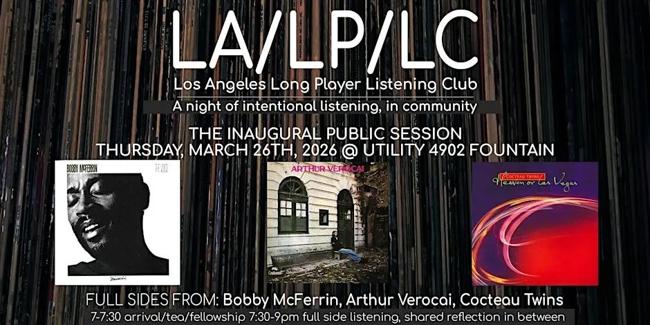 Los Angeles Long Player Listening Club 