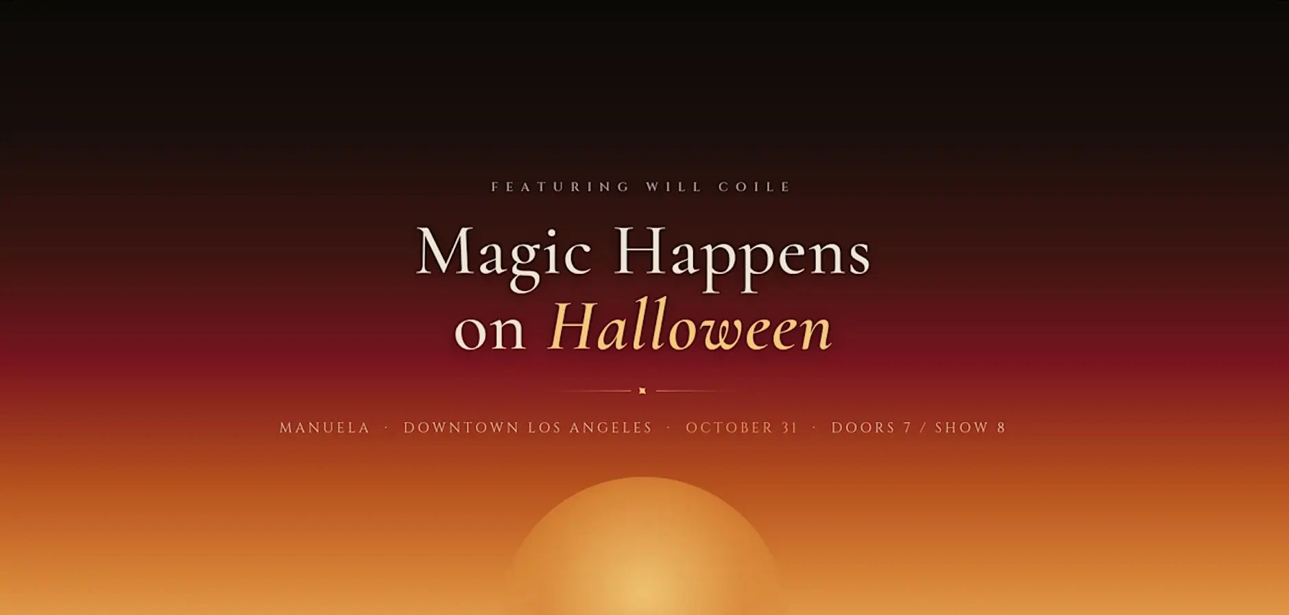 Magic Happens on Halloween