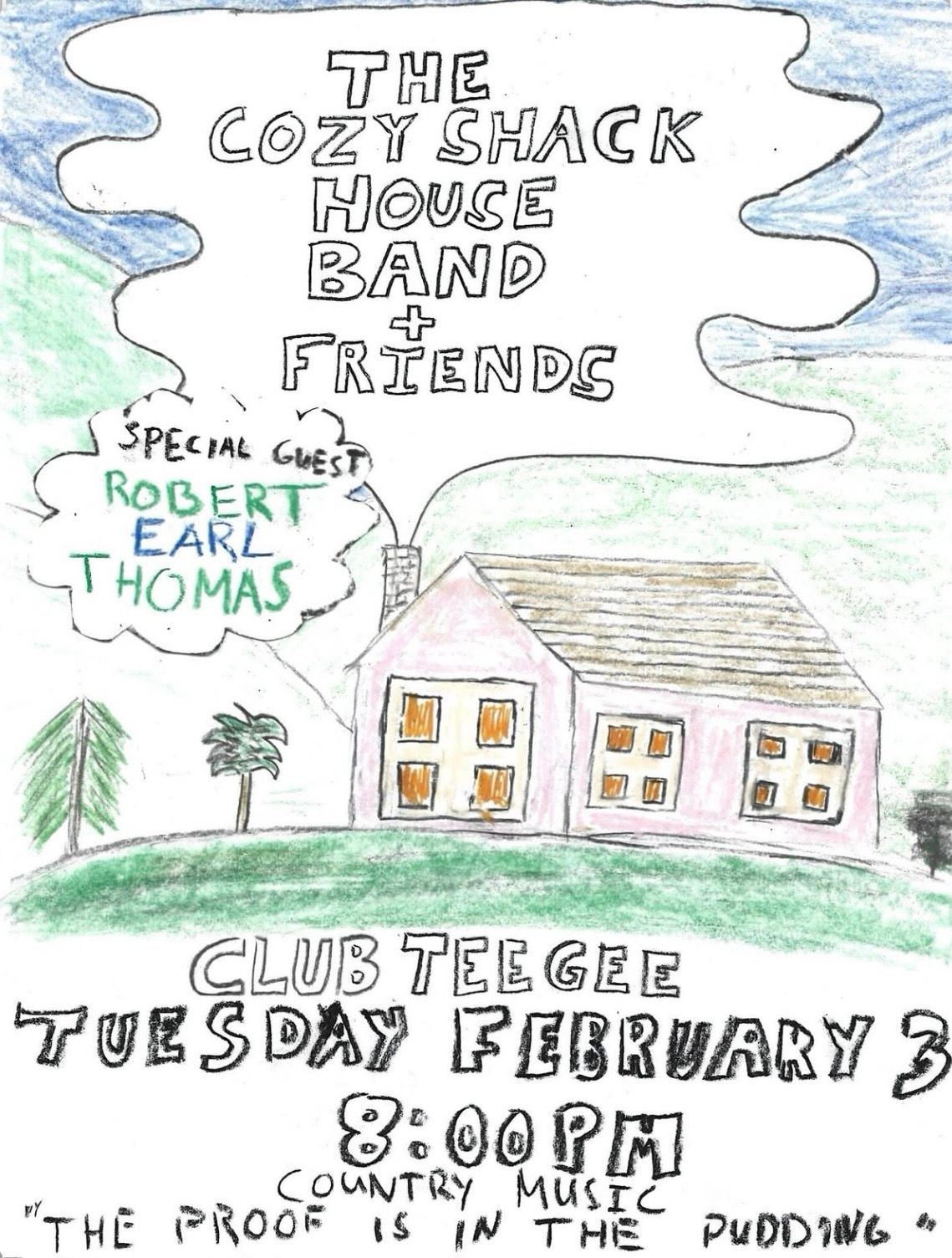 The Cozy Shack House Band and Friends