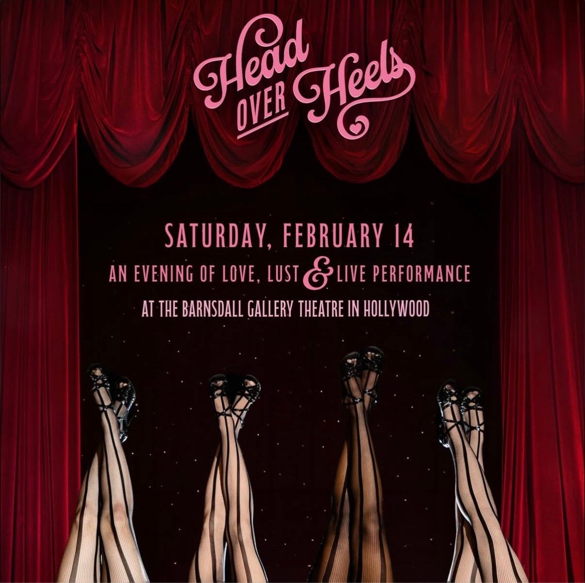 Head Over Heels  - A Valentine's Day Variety Show  (Late Show)