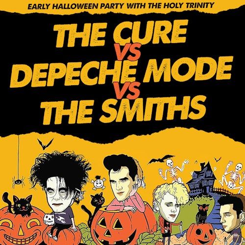 Holy Trinity DJ Night: THE CURE vs THE SMITHS vs DEPECHE MODE