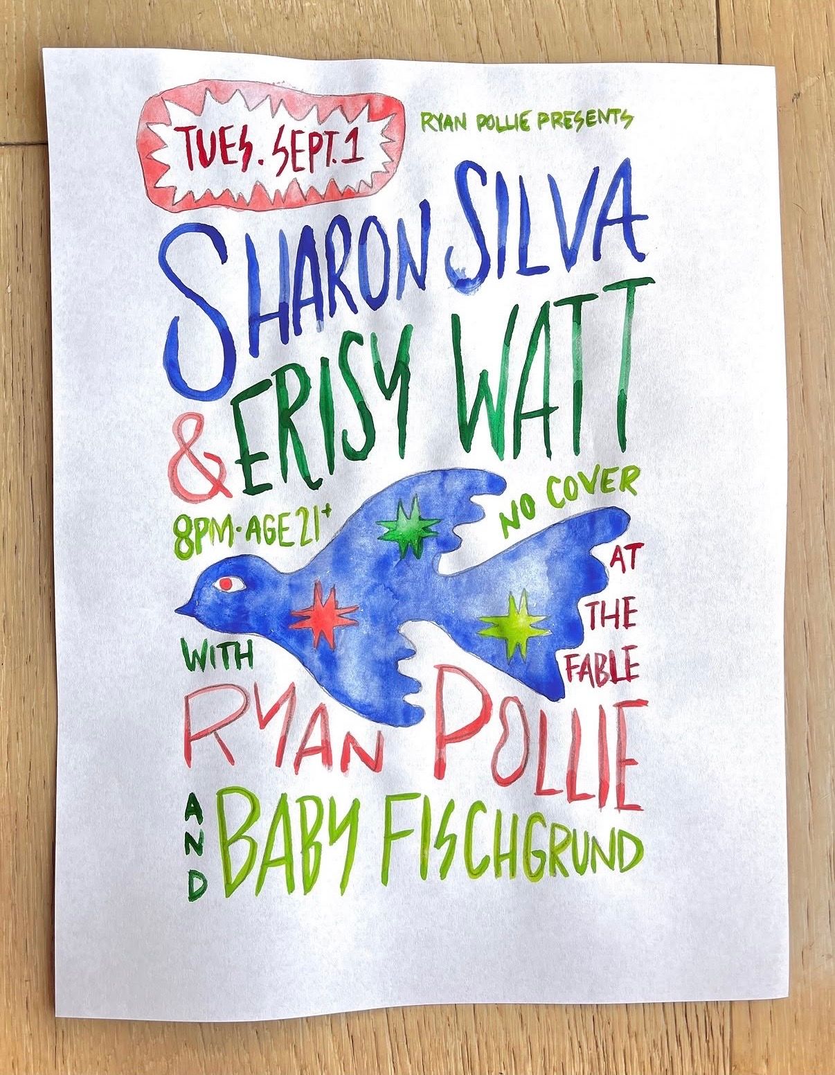 Sharon Silva / Erisy Watt / Ryan Pollie / Baby Fischgrund