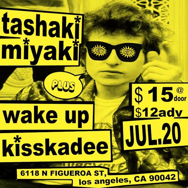 Tashaki Miyaki / Wake Up / Kisskadee