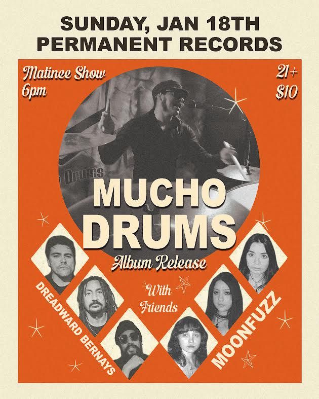 Mucho Drums / Dreadward Bernays / Moonfuzz