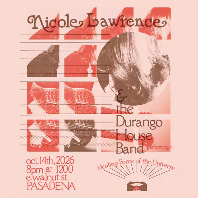 Nicole Lawrence / Durango House Band / Ben Alleman