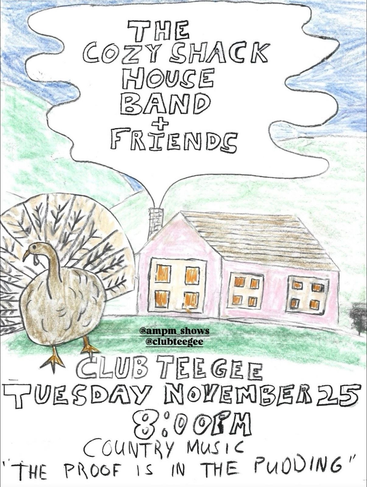 The Cozy Shack House Band & Friends