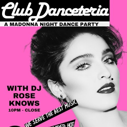 Club Danceteria: A Madonna Night Dance Party 