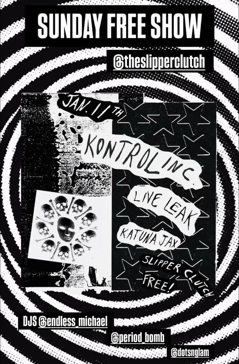 Kontrol Inc. / Live Leak / Katuna Kay + DJs