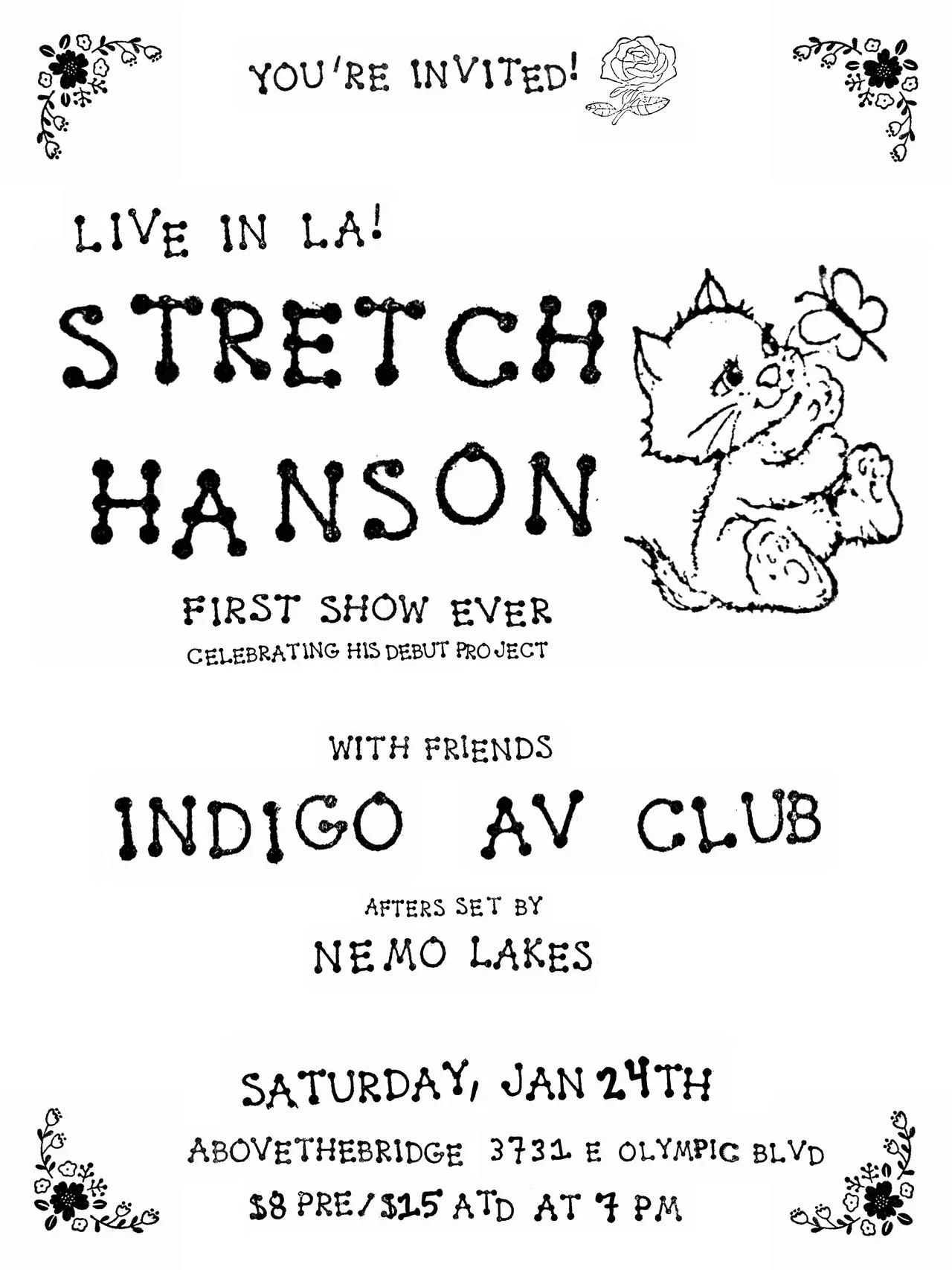 Stretch Hanson / Indigo / AV Club / DJ Nemo Lakes