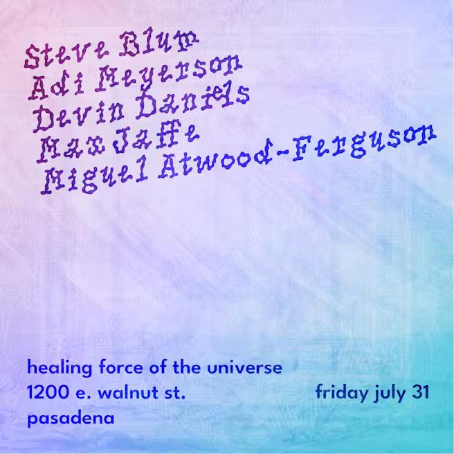 Steve Blum / Adi Meyerson / Devin Daniels + more!