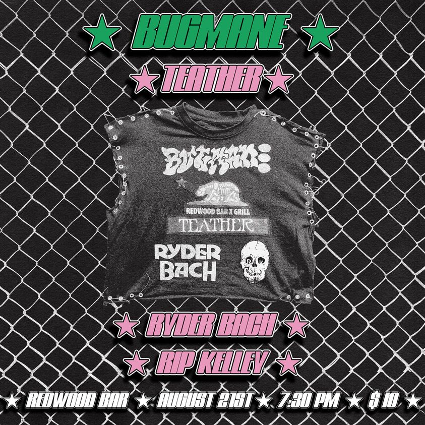 Bugmane / Teather / Ryder Bach / Rip Kelley 