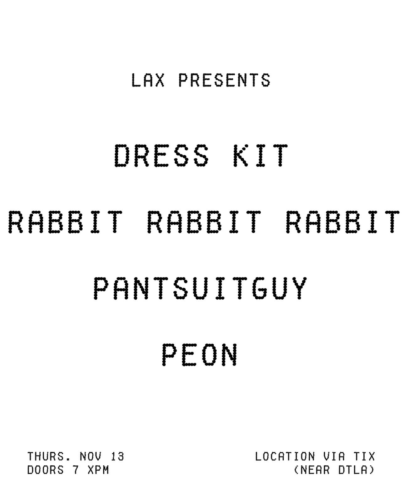 Dress Kit / Rabbit Rabbit Rabbit / PantSuitGuy / Peon