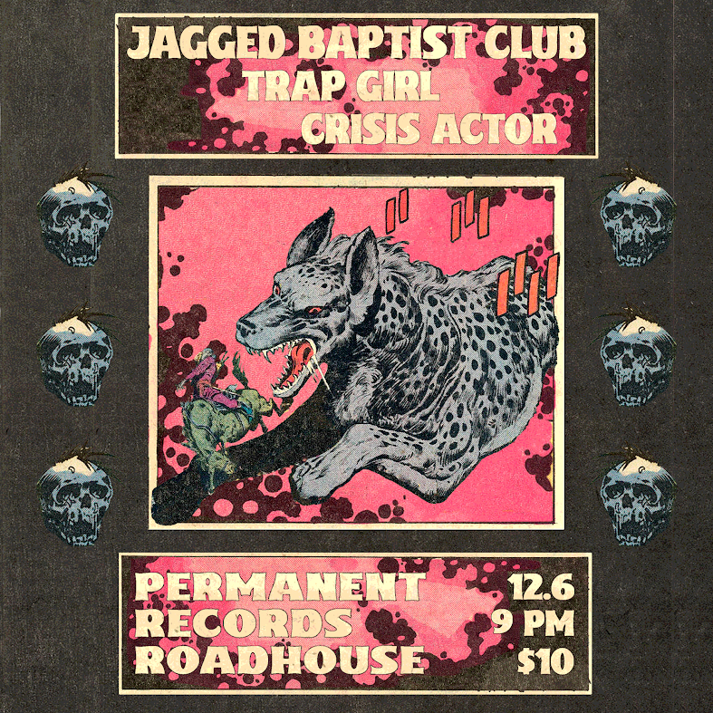 Jagged Baptist Club / Trap Girl / Crisis Actor