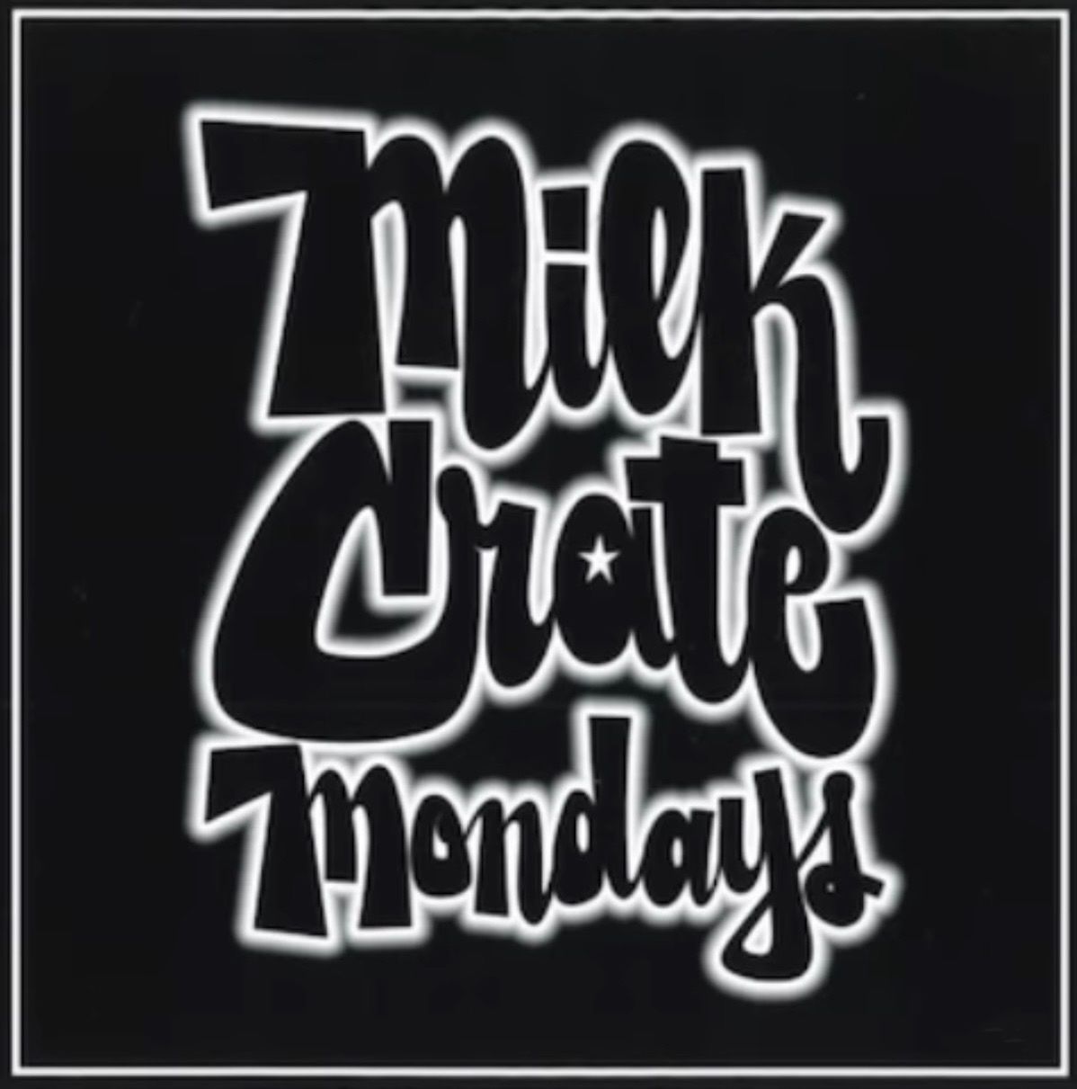 Milk Crate Mondays