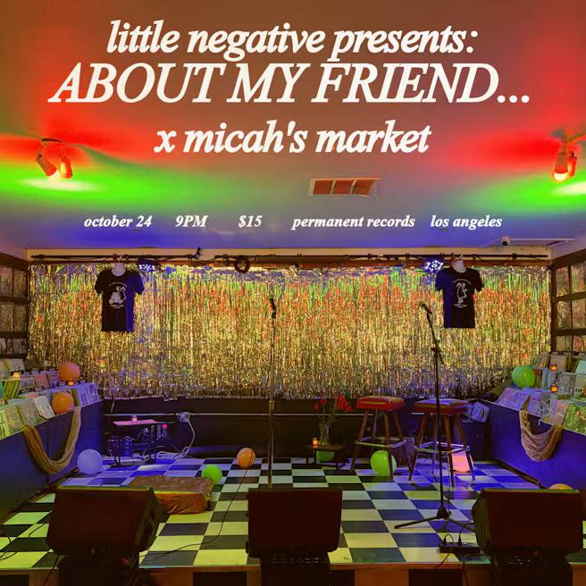 ABOUT MY FRIEND x micah's market