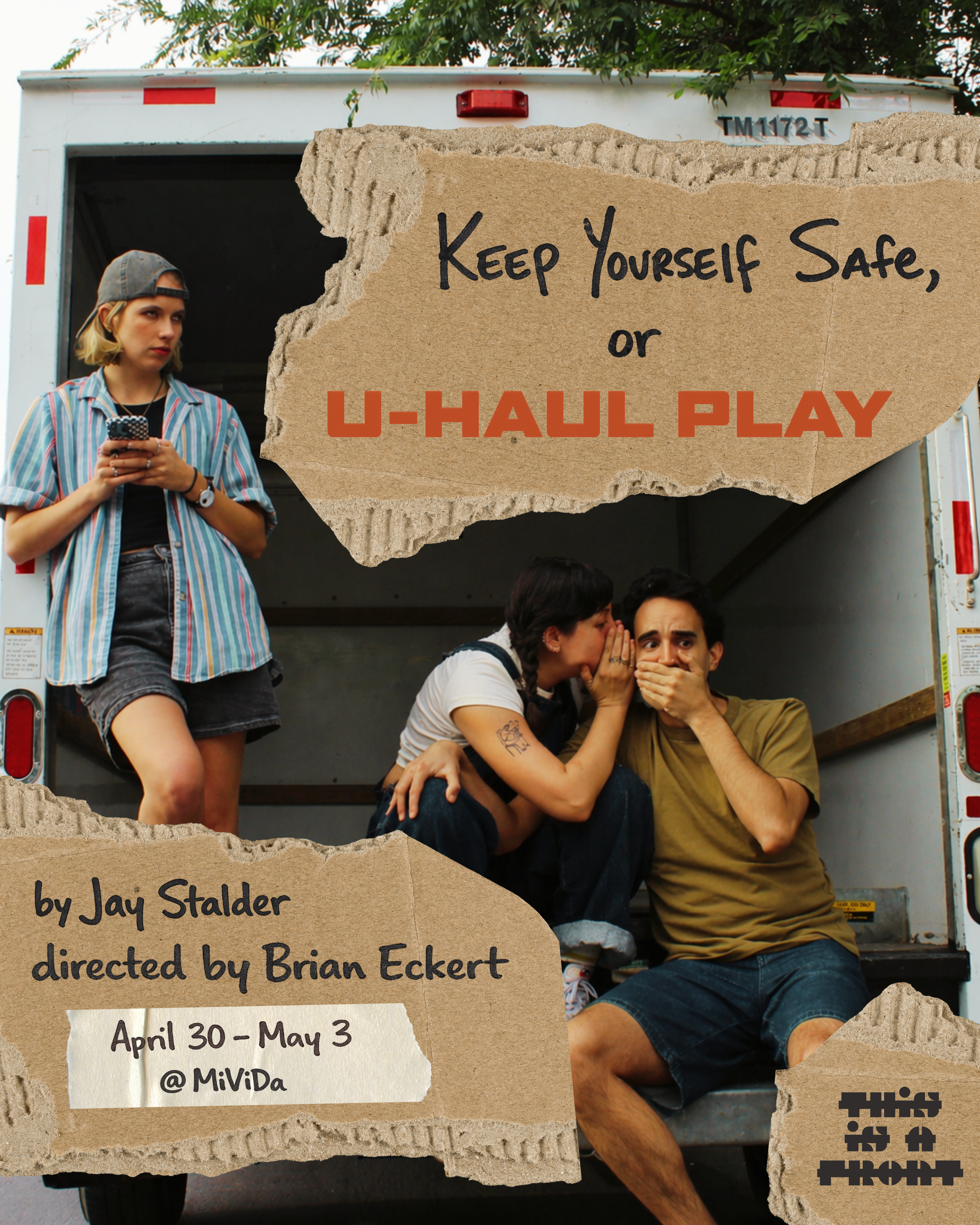 Keep Yourself Safe, or U-Haul Play