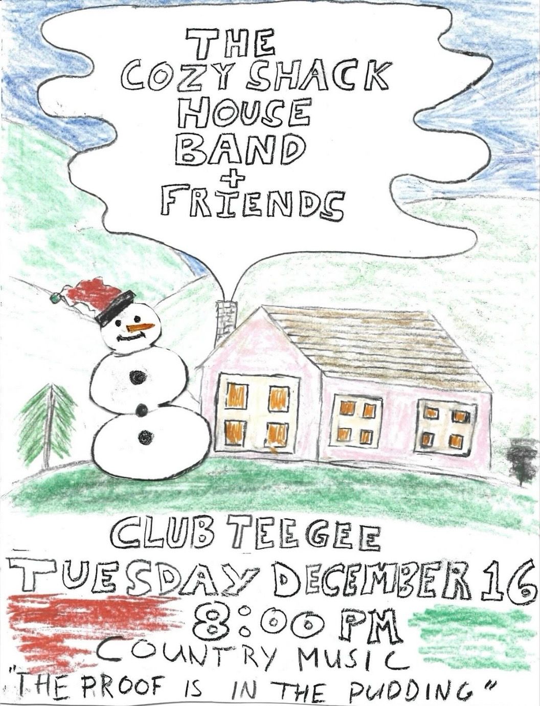 The Cozy Shack House Band & Friends