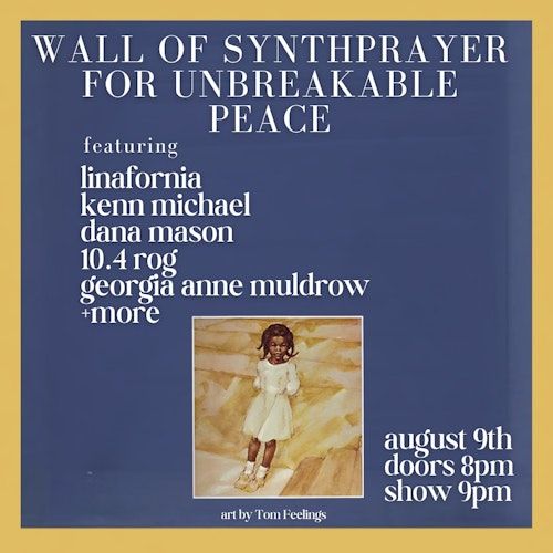 Windgrease Festival: Wall of Synthprayer for Unbreakable Peace