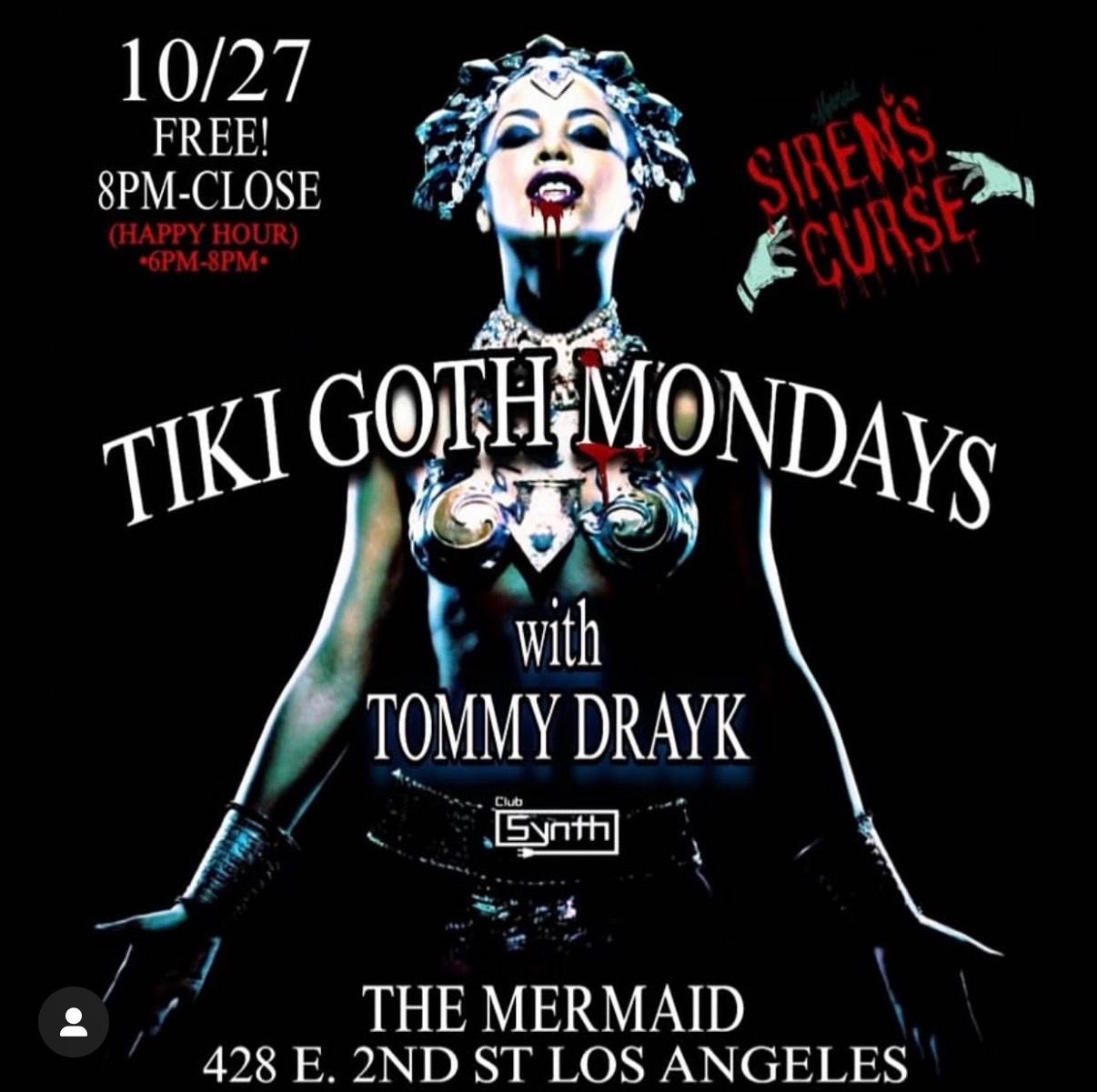 Tiki Goth Mondays