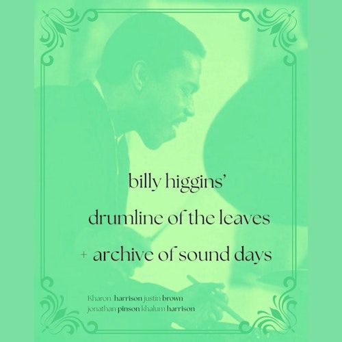 Windgrease Festival: Billy Higgins' Drumline of the Leaves