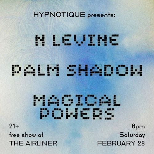 N Lavine / Palm Shadow / Magical Powers