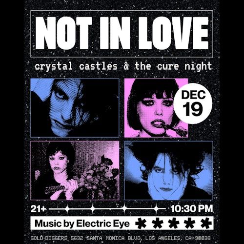 Not In Love: Crystal Castles & The Cure Night