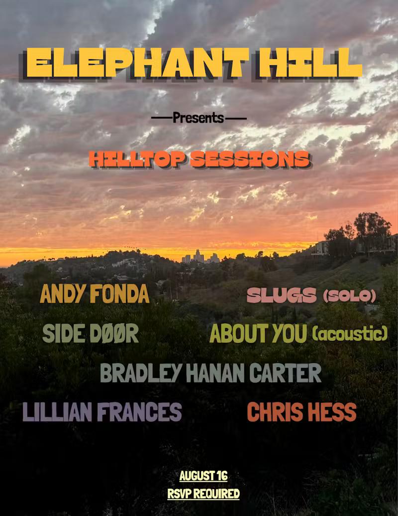 Elephant Hill Presents: Hilltop Sessions