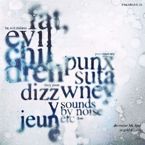 Fat / Evil Children / Punxsutawney / Dizzy Jeune