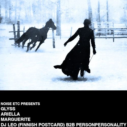 Glyss / Ariella / Marguerite / DJ Leo (Finnish Postcard) / B2b Personpersonali