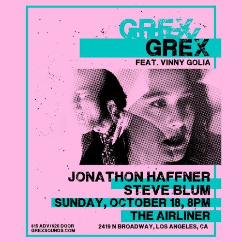 Grex / Jonathon Haffner / Steve Blum