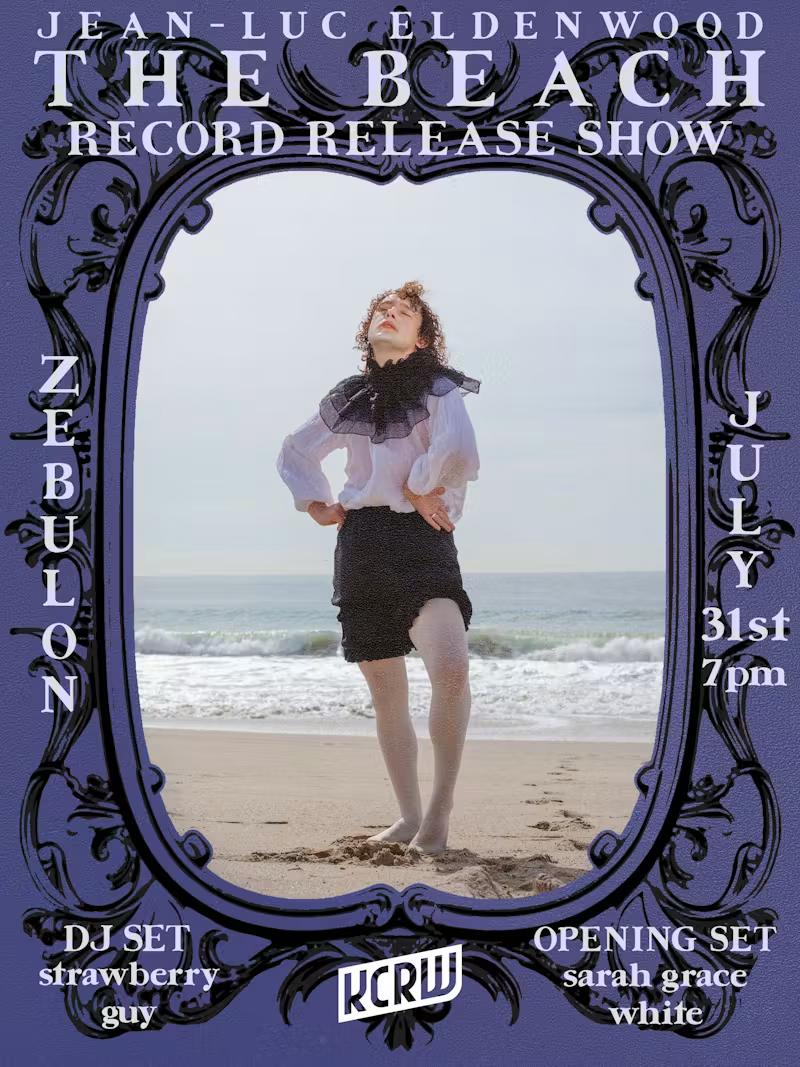 Jean-Luc Eldenwood "The Beach" Record Release Show