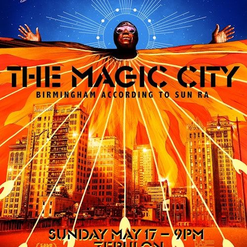 The Magic City: Birmingham According to Sun Ra