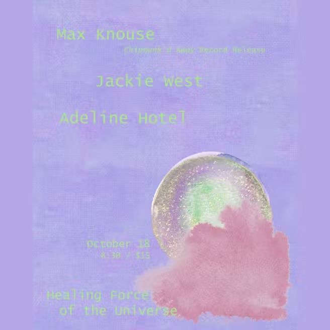 Max Knouse / Jackie West / Adeline Hotel