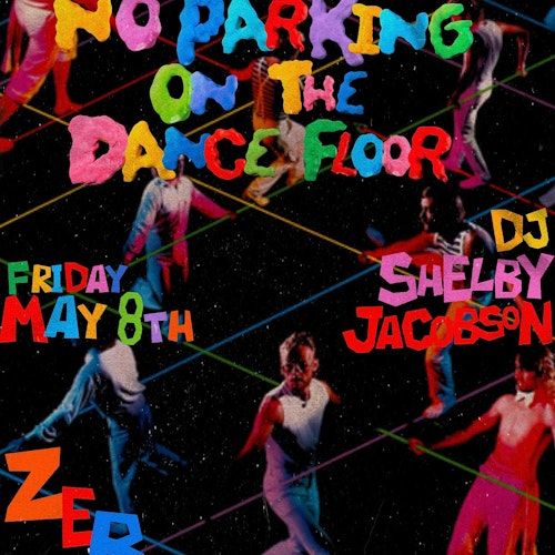 No Parking On The Dance Floor